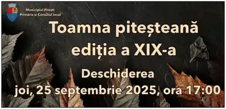 Toamna Piteşteană 2025 program cocerte când se închide