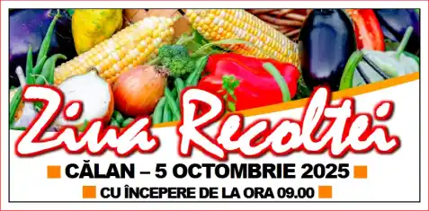 Ziua Recoltei Călan 2025 program artistic