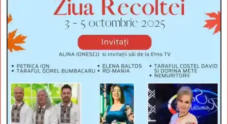 Ziua Recoltei Oltenița 2025 dară locație program artistic