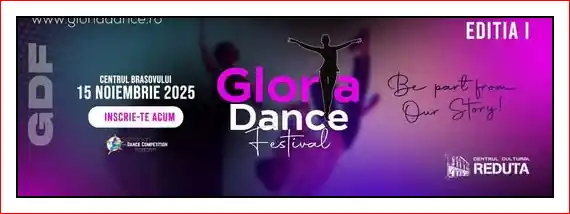 Festivalul Gloria Dance 2025 Brașov înscrieri premii jurați