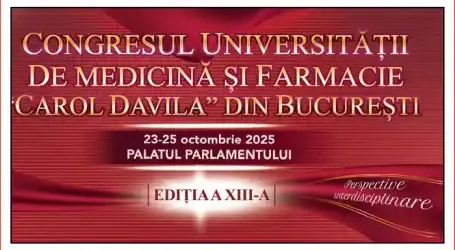 Congresul Universităţii de Medicină şi Farmacie Carol Davila 2025