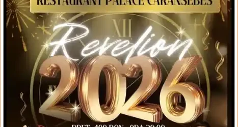 Revelion Restaurant Palace 2026 meniu muzică live tombolă
