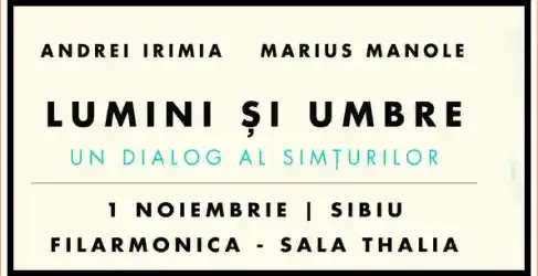 Sibiu Lumini și Umbre cu Andrei Irimia și Marius Manole 2025