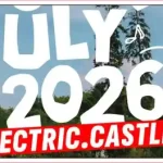 Surprize Mari la Electric Castle 2026 Datele, Prețurile și Atmosfera Unică Ce Urmează