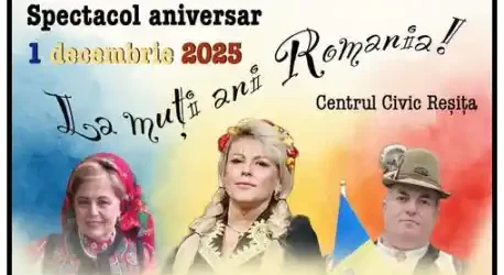 1 Decembrie 2025 Reșița Spectacol Aniversar cu Paradă Militară