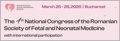 Congres Național al Societății Române de Medicină Fetală și Neonatală 2026