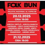 Gala Folk Bun 2025 lineup complet pe zile si bilete