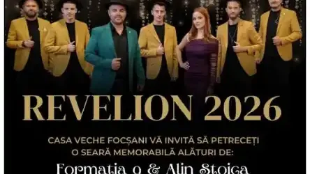 Revelion 2026 la Casa Veche Focșani cine cântă și cât costă