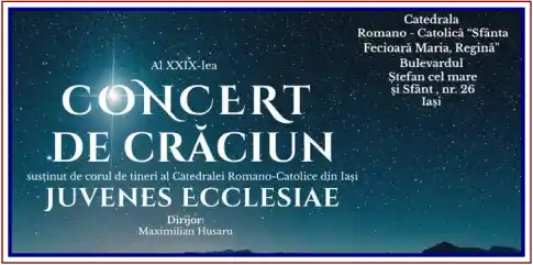 Concert de Crăciun 2025 Juvenes Ecclesiae Catedrala Catolică Iași