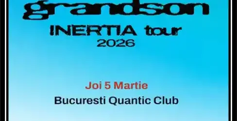 GRANDSON canta in premiera la Quantic pe 5 martie 2026