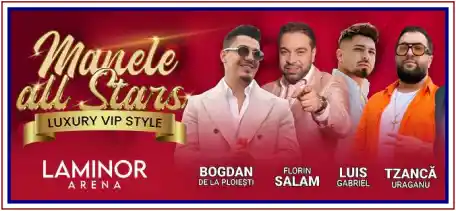 concert de 8 martie 2026 Manele all Stars Laminor Arena