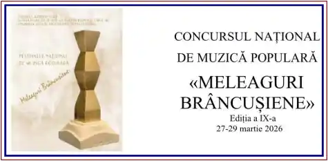 Concurs Meleaguri Brâncușiene Târgu Jiu 2026