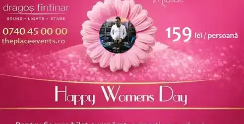 Petrecere de 8 Martie 2026 la The Place Events Sibiu