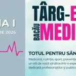 Târg Expo Medical Bacău 2026 program intrare liberă