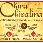 Festivalul Național de Muzică Folk Chira Chiralina 2026