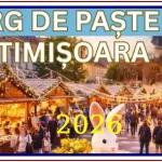 Târgul de Paște Timișoara 2026 dată locație program