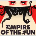 Empire of the Sun concert 2026 Arenele Romane