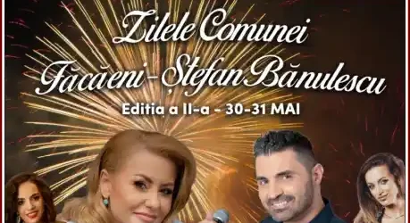 Zilele Comunei Făcăeni 2026 cu concerte speciale