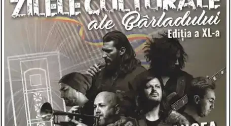 Zilele Culturale ale Bârladului 2026