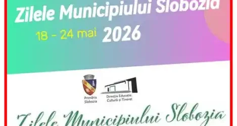 Zilele Municipiului Slobozia 2026 program complet evenimente si concerte