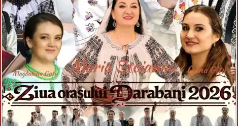 Ziua Orașului DARABANI 2026 program artistic