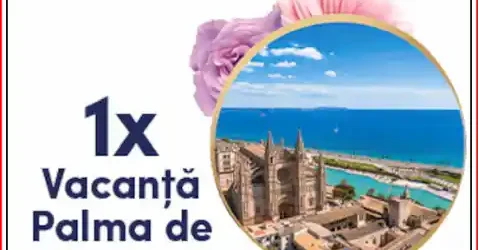 Câștigă o vacanță de 15.000 lei în Palma de Mallorca