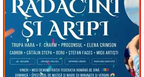 Rădăcini și Aripi Festivalul Familiei Orlești 2026 program complet