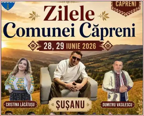 Zilele Comunei Căpreni 2026: Sărbătoare de Neuitat cu Tradiții, Muzică ...