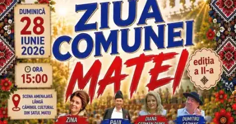 Ziua Comunei Matei 2026 program complet