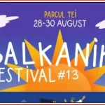 Balkanik Festival 2026 Parcul Tei București