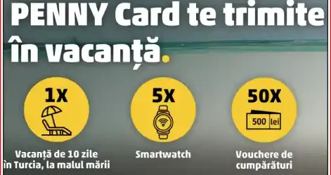 Concurs Penny Card 2026 Câștigă vacanță 15000 lei