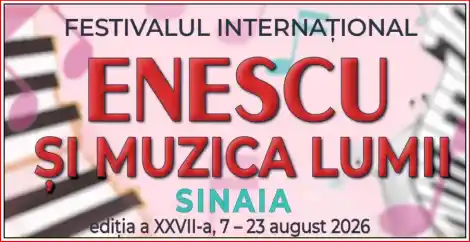 Festivalul Enescu și Muzica Lumii Sinaia 2026