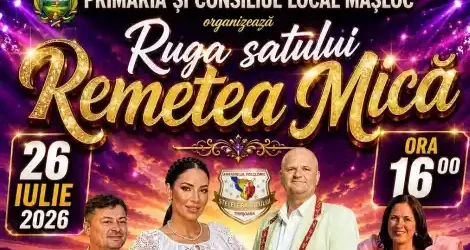 Ruga Satului Remetea Mica 2026 dată cine cântă