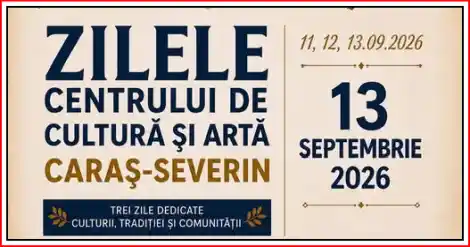 Zilele Centrului de Cultură și Artă Caraș-Severin 2026