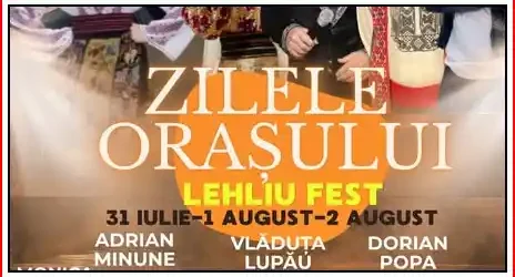 Zilele Orașului Lehliu Fest 2026 lineup