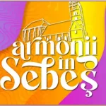 Festivalul Armonii în Sebeș 2026 program complet șu ghid evenimente