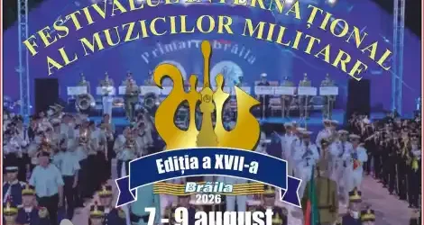 Festivalul Internațional al Muzicilor Militare Brăila 2026