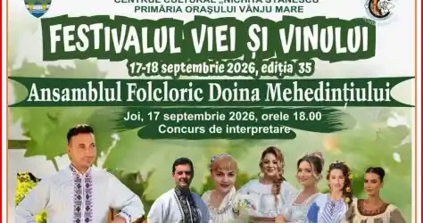 Festivalul Viei și Vinului 2026 la Vânju Mare
