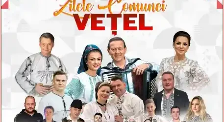 ZILELE COMUNEI VEȚEL 2026 program artistic
