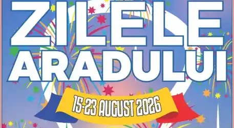 Zilele Aradului 2026 program eveniment
