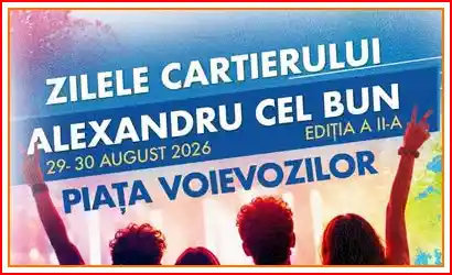 Zilele Cartierului Alexandru cel Bun 2026
