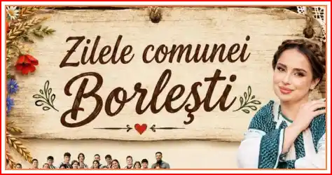 Zilele Comunei Borlești 2026
