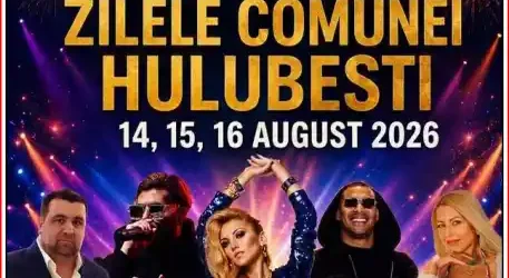 Zilele Comunei Hulubești 2026