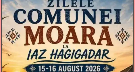 Zilele Comunei Moara 2026 program