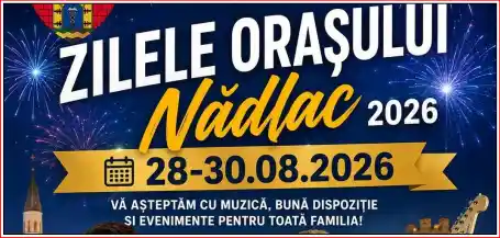 Zilele Orașului Nădlac 2026