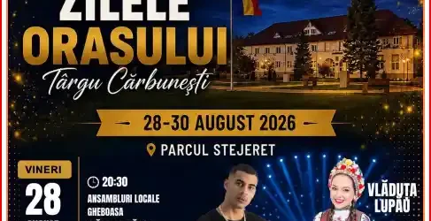 Zilele orașului Târgu Cărbunești 2026
