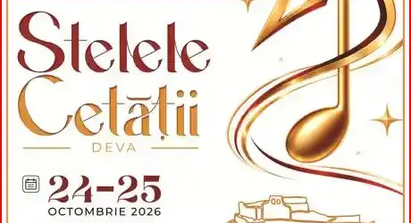 Festivalul Concurs Stelele Cetății Deva 2026