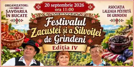Festivalul Zacuștei și al Silvoiței de Grindeni 2026