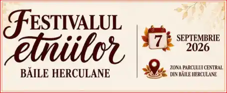 Festivalul etniilor Băile Herculane 2026