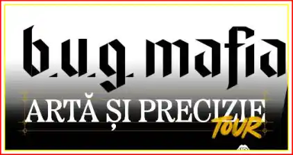 Păreri Turneul „Artă și Precizie” BUG MAFIA 2026